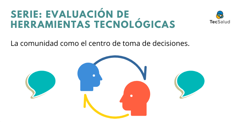 Serie: Evaluación de herramientas tecnológicas – La comunidad