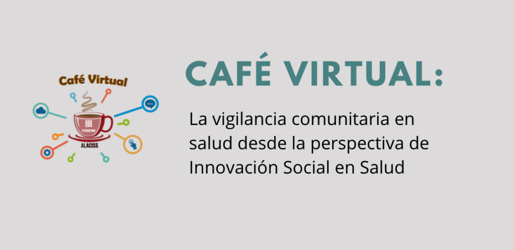 La vigilancia comunitaria en salud desde la perspectiva de Innovación Social en Salud