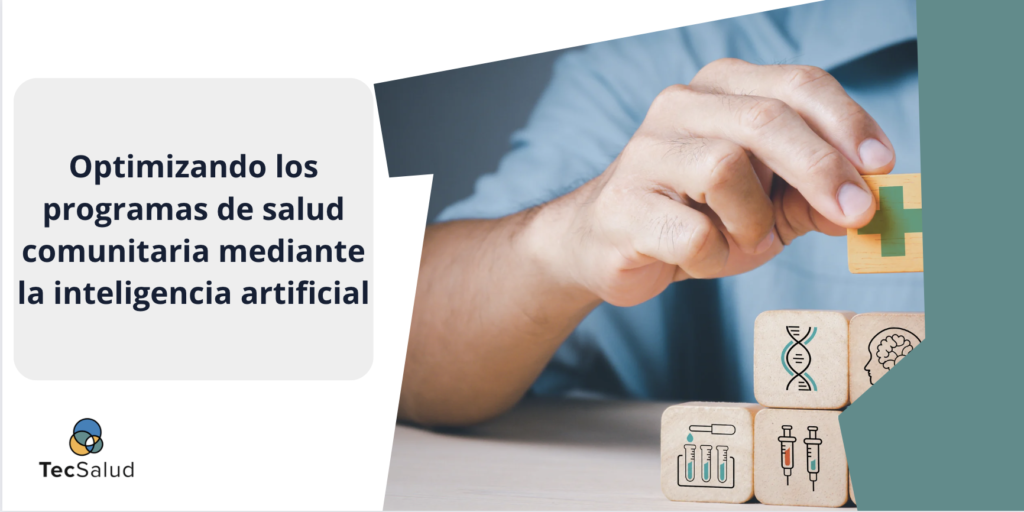 Optimizando los programas de salud comunitaria mediante la inteligencia artificial